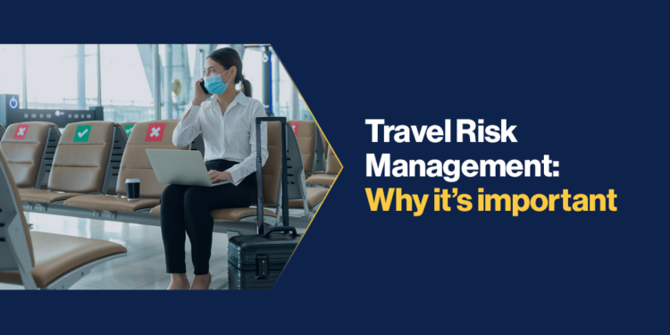 Travel Risk Management