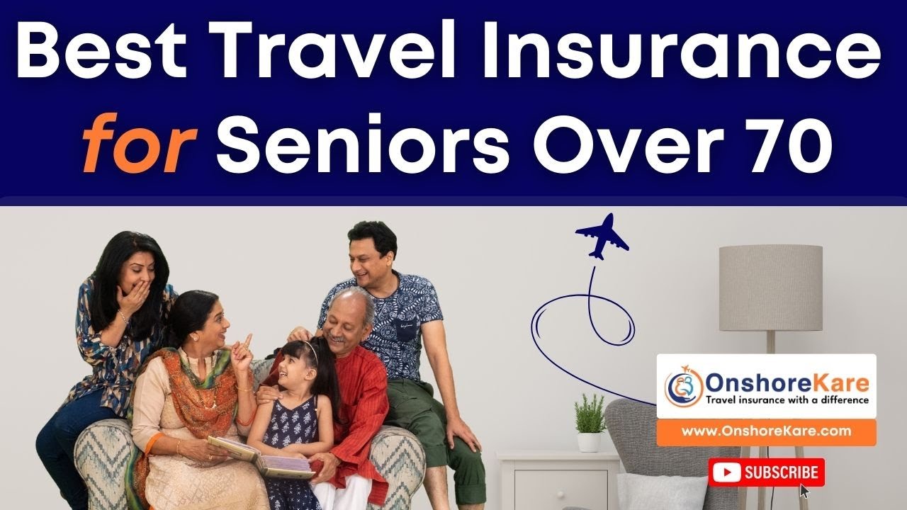 Best Travel Insurance For Seniors Over 70 - YouTube